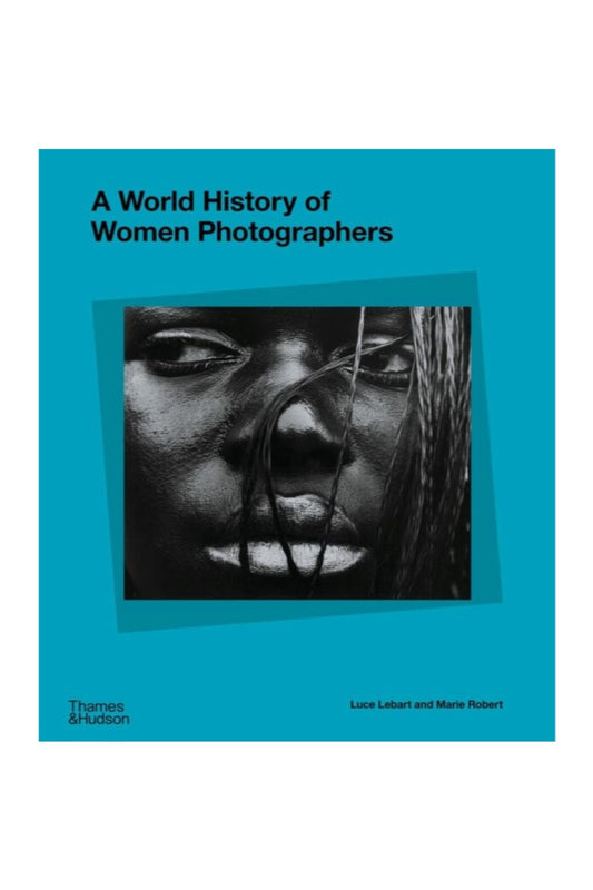 Bog - A World History of Women Photographers